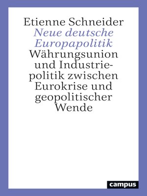 cover image of Neue deutsche Europapolitik